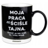 KUBEK MOJA PRACA JEST ŚCIŚLE TAJNA.