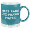KUBEK DASZ RADĘ! JUŻ PRAWIE PIĄTEK!