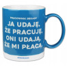 KUBEK PRACOWNIK DEKADY UDAJĘ ŻE PRACUJĘ
