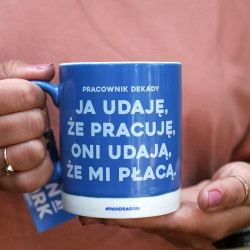 KUBEK PRACOWNIK DEKADY UDAJĘ ŻE PRACUJĘ