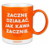 KUBEK ZACZNĘ DZIAŁAĆ JAK KAWA ZACZNIE