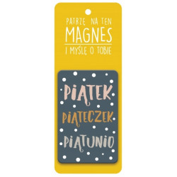 MAGNES PIĄTEK PIĘTECZEK PIĄTUNIO