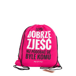 Worek plecak Lepiej dobrze zjeść niż podobać się byle komu