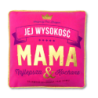 PODUSZKA ROYAL - MAMA Dzień mamy